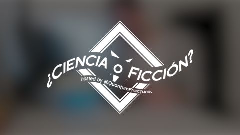 ¿Ciencia o Ficción? ¿Ciencia o Ficción?