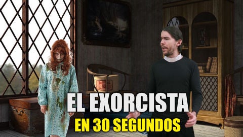 El Exorcista en 30 segundos