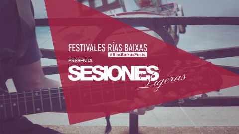 Temporada 2 - Festivales Rías Baixas