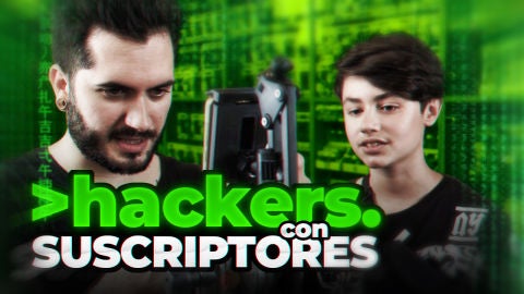 Hackers con suscriptores | Parte 2 - Wismichu