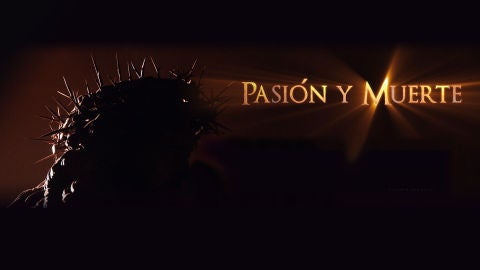 Pasión y muerte