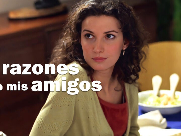 Las razones de mis amigos