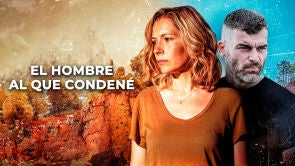 El hombre al que condene