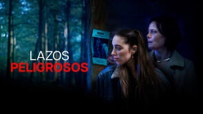 Lazos peligrosos