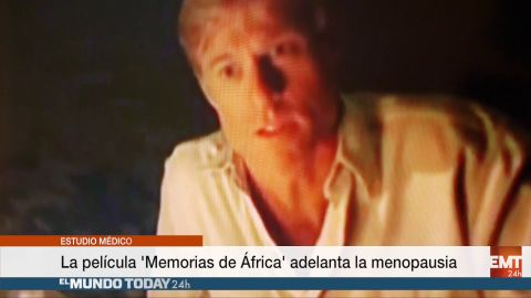 La película Memorias de África puede adelantar la menopausia