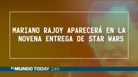 Mariano Rajoy aparecerá en la novena entrega de Star Wars