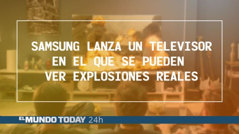 Samsung lanza un televisor en el que se pueden ver explosiones reales