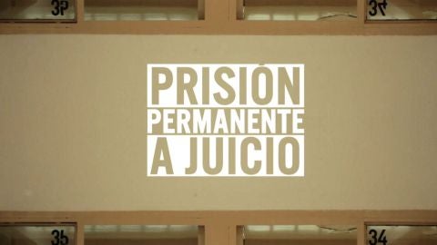 Prisión permanente a juicio