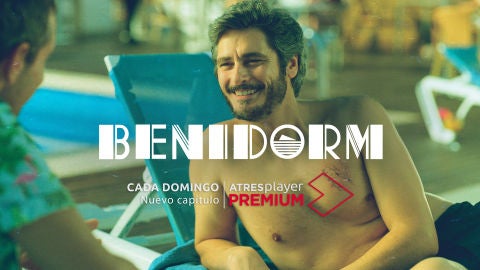Tráiler de 'Benidorm' | Ya disponible  en ATRESplayer Premium
