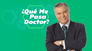 ¿QUE ME PASA, DOCTOR? ¿QUE ME PASA, DOCTOR?
