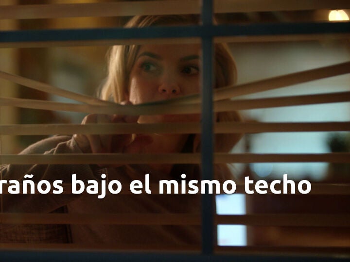 Extraños bajo el mismo techo