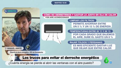 (26-07-22) Los trucos de Manuel Amate para evitar el derroche energético mientras tenemos el aire acondicionado