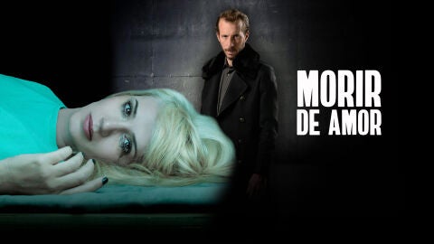Morir de amor ATRESPLAYER TV