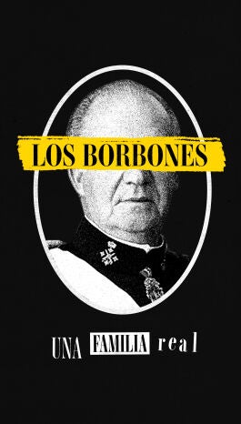 Carátula de Los Borbones: Una Familia Real · Los Borbones y las mujeres