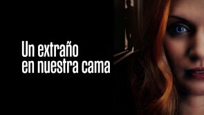 Un extraño en nuestra cama